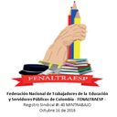 FEDERACION NACIONAL DE TRABAJADORES DE LA EDUCACION Y SERVIDORES PUBLICOS FENALTRAESP